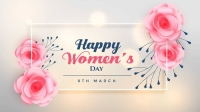 HAPPY INTERNATIONAL WOMEN'S DAY 8/3!